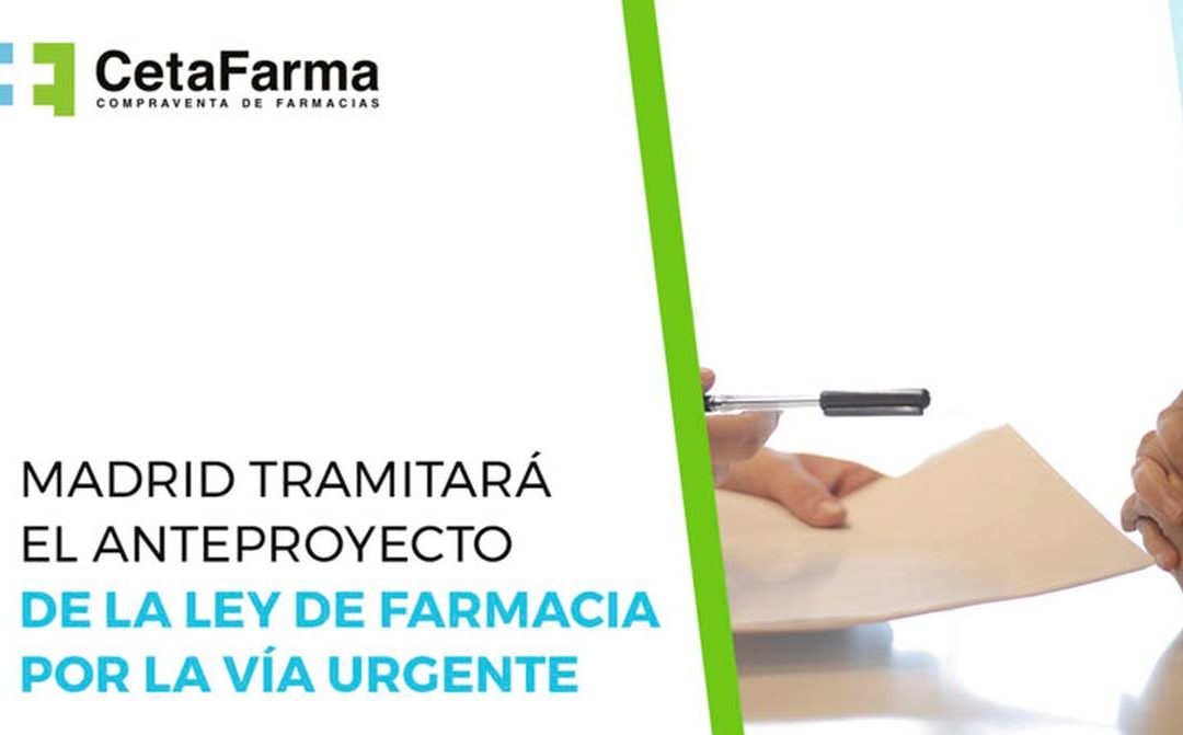 Madrid tramitará el anteproyecto de la Ley de Farmacia por la vía urgente
