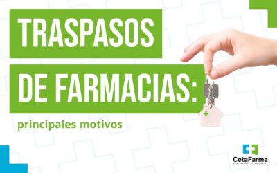 Traspasos de Farmacias: principales motivos