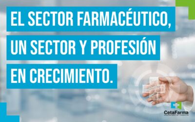 El sector farmacéutico, un sector y una profesión en crecimiento