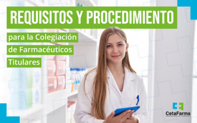 Requisitos para la Colegiación de Farmacéuticos Titulares