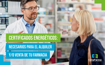 ¿Es necesario el Certificado Energético en una farmacia?